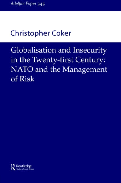 Book cover of: Globalisation and Insecurity in the Twenty-First Century