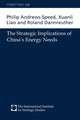 Book cover of: Strategic Implications of China's Energy Needs. By: A Andrews-Speed