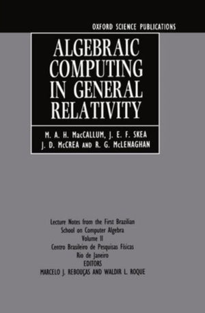 Algebraic Computing in General Relativity