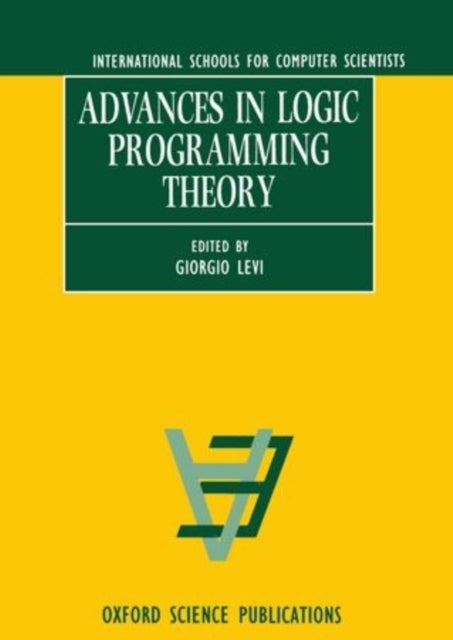 Book cover of: Advances in Logic Programming Theory. By: Giorgio Levi