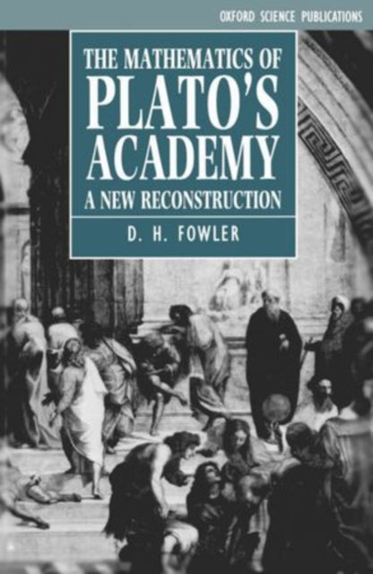 The Mathematics of Plato's Academy
