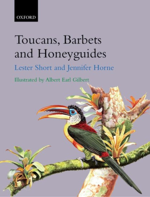 Book cover of: Toucans, Barbets, and Honeyguides. By: Lester Short