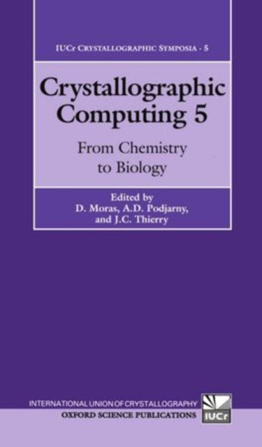 Crystallographic Computing 5: From Chemistry to Biology
