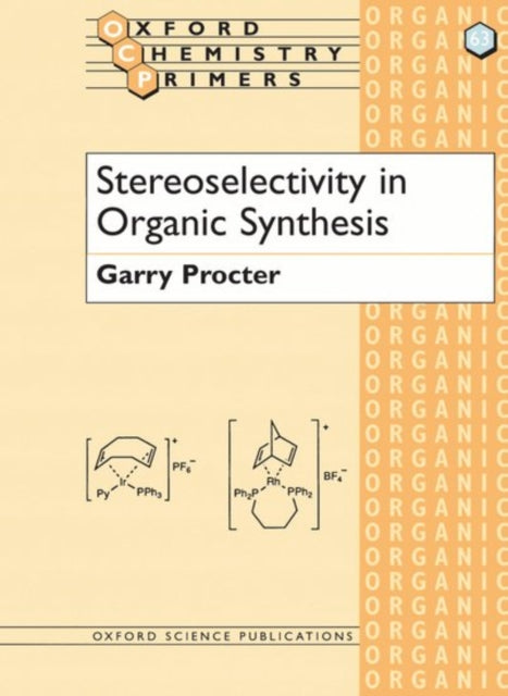 Book cover of: Stereoselectivity in Organic Synthesis