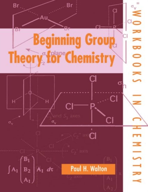 Book cover of: Beginning Group Theory for Chemistry