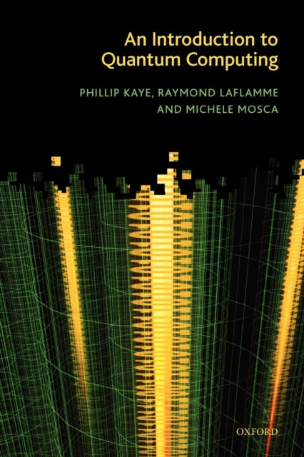 Book cover of: Introduction to Quantum Computing. By: Phillip Kaye