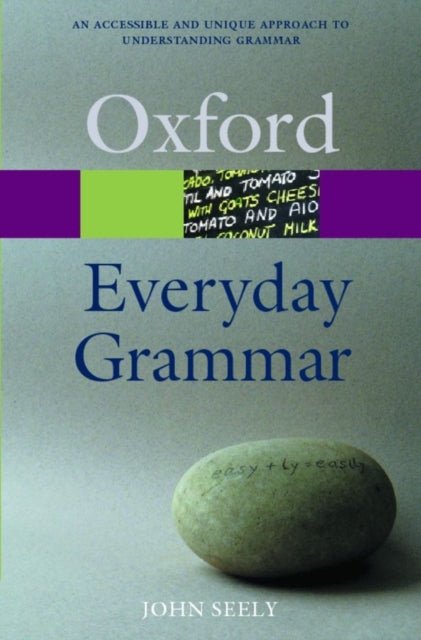 Book cover of: Everyday Grammar. By: John Seely