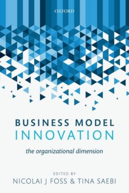 Book cover of: Business Model Innovation. By: Nicolai J. Foss
