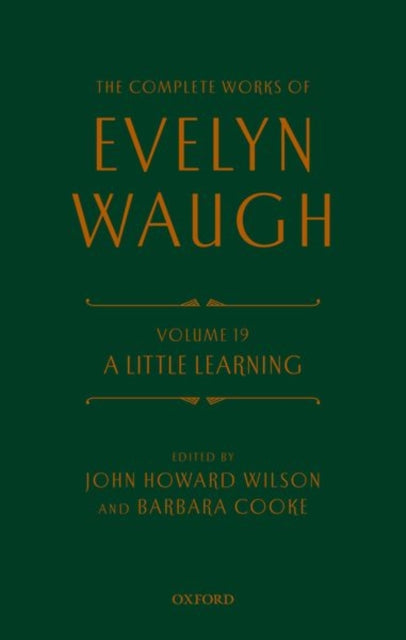 Book cover of: Complete Works of Evelyn Waugh: A Little Learning. By: Evelyn Waugh