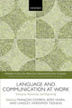 Book cover of: Language and Communication at Work. By: Francois Cooren