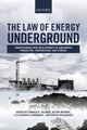Book cover of: Law of Energy Underground. By: Donald N. Zillman