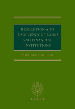 Resolution and Insolvency of Banks and Financial Institutions