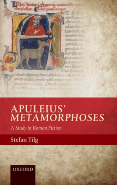 Book cover of: Apuleius' Metamorphoses. By: Stefan Tilg
