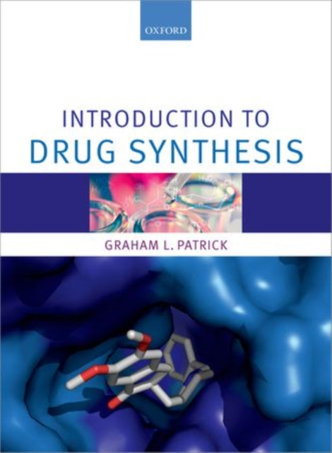 Book cover of: Introduction to Drug Synthesis. By: Graham L. Patrick