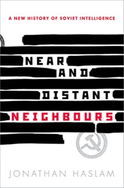 Book cover of: Near and Distant Neighbours. By: Jonathan Haslam
