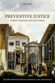 Book cover of: Preventive Justice. By: Andrew Ashworth