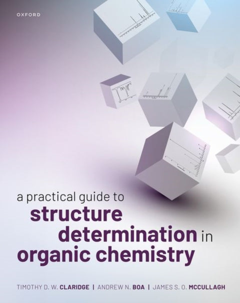 A Practical Guide to Structure Determination in Organic Chemistry