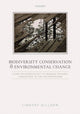 Book cover of: Biodiversity Conservation and Environmental Change. By: Lindsey Gillson