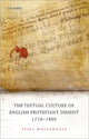Book cover of: Textual Culture of English Protestant Dissent 1720-1800. By: Tessa Whitehouse