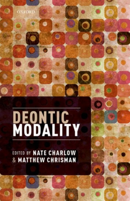 Book cover of: Deontic Modality. By: Nate Charlow
