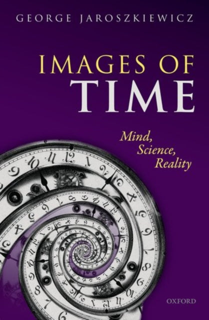 Book cover of: Images of Time. By: George Jaroszkiewicz