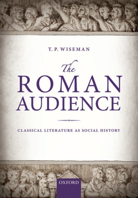Book cover of: Roman Audience. By: T. P. Wiseman