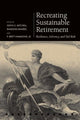 Book cover of: Recreating Sustainable Retirement. By: Pension Reseach Council