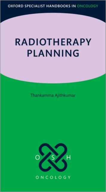 Book cover of: Radiotherapy Planning. By: Thankamma Ajithkumar