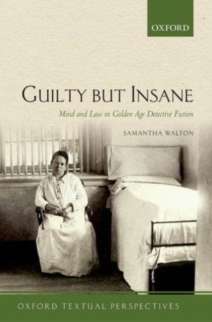 Book cover of: Guilty But Insane. By: Samantha Walton