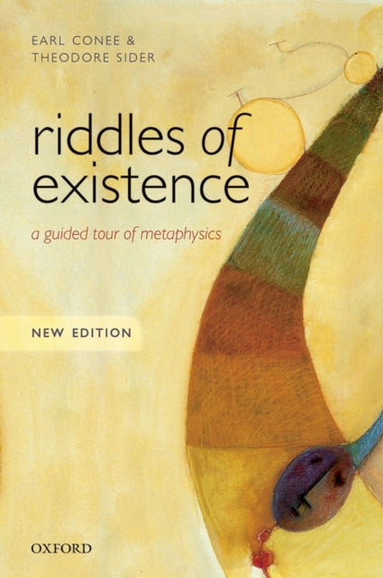 Book cover of: Riddles of Existence. By: Earl Conee