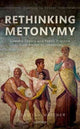 Book cover of: Rethinking Metonymy. By: Sebastian Matzner