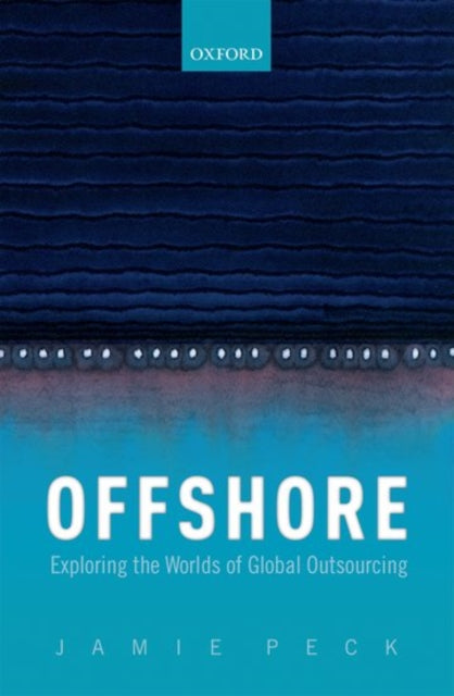 Book cover of: Offshore. By: Jamie Peck