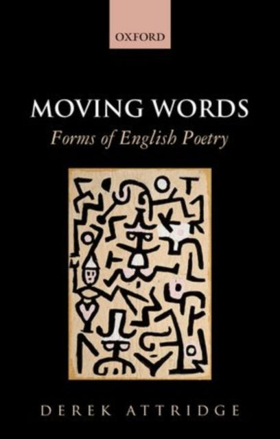 Book cover of: Moving Words. By: Derek Attridge