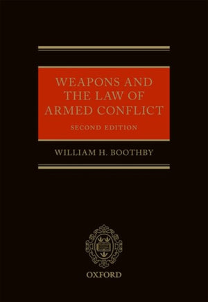 Weapons and the Law of Armed Conflict