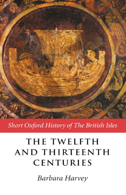 Book cover of: Twelfth and Thirteenth Centuries. By: Barbara Harvey