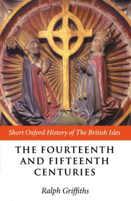 Book cover of: Fourteenth and Fifteenth Centuries