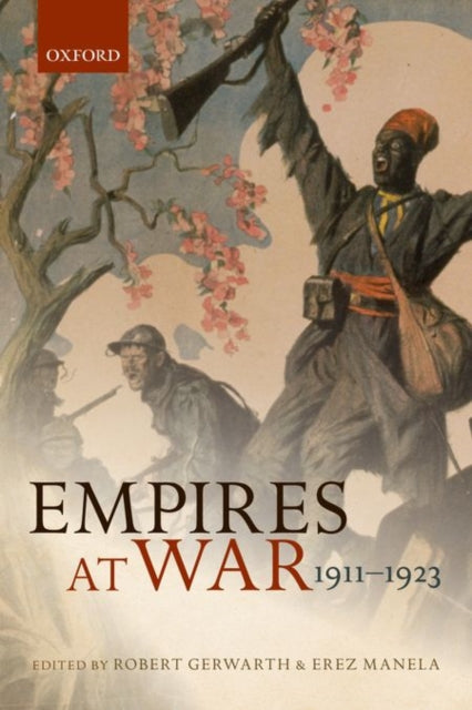 Book cover of: Empires at War. By: Robert Gerwarth