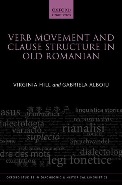 Verb Movement and Clause Structure in Old Romanian