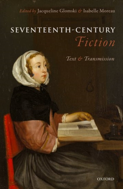 Book cover of: Seventeenth-Century Fiction