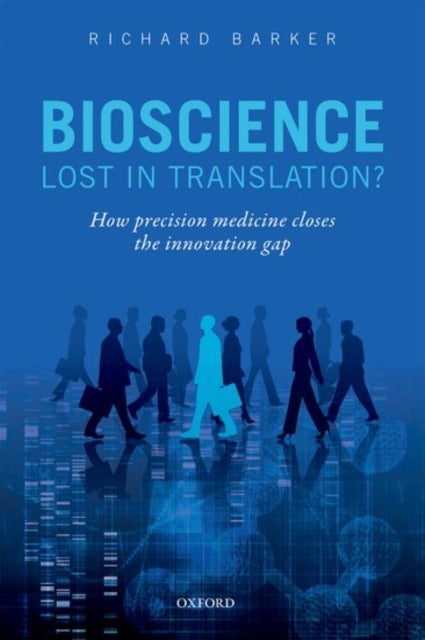 Book cover of: Bioscience - Lost in Translation?. By: Richard Barker