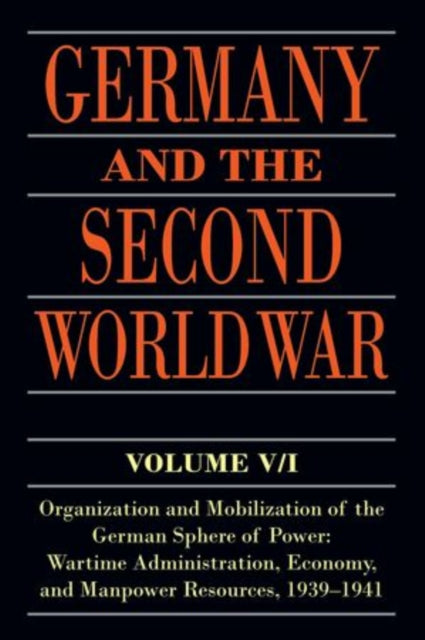 Book cover of: Germany and the Second World War. By: Bernhard R. Kroener