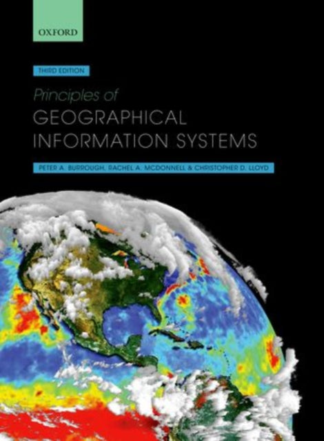 Book cover of: Principles of Geographical Information Systems. By: Peter A. Burrough