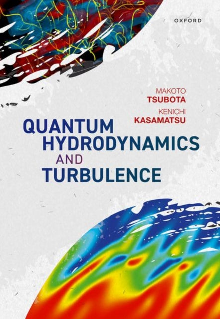 Book cover of: Quantum Hydrodynamics and Turbulence