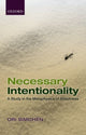 Book cover of: Necessary Intentionality. By: Ori Simchen