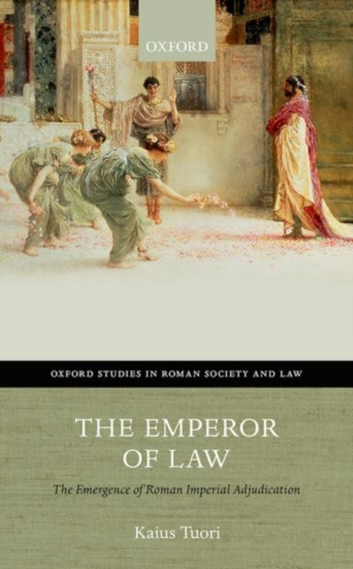 Book cover of: Emperor of Law. By: Kaius Tuori