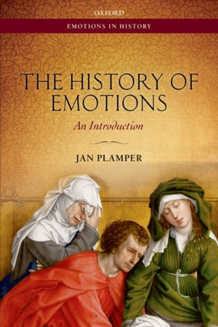 Book cover of: History of Emotions. By: Jan Plamper