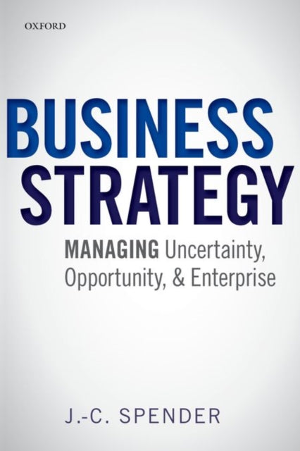 Book cover of: Business Strategy. By: J. -C Spender