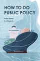 Book cover of: How to Do Public Policy. By: Anke Hassel