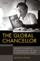 Book cover of: Global Chancellor. By: Kristina Spohr