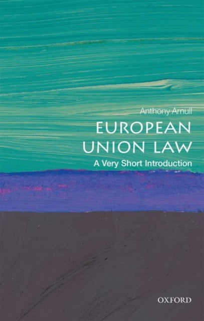 Book cover of: European Union Law. By: Anthony Arnull